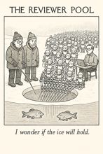 The Reviewer Pool: I wonder if the ice will hold.